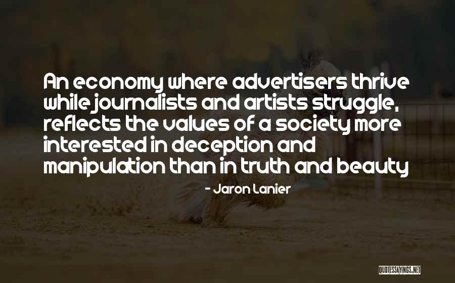 Deception And Manipulation Quotes By Jaron Lanier Deception And Manipulation Quotes By Jaron Lanier