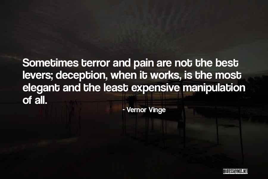 Deception And Manipulation Quotes By Vernor Vinge Deception And Manipulation Quotes By Vernor Vinge
