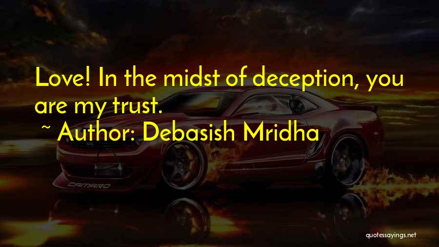 Deception In Love Quotes By Debasish Mridha