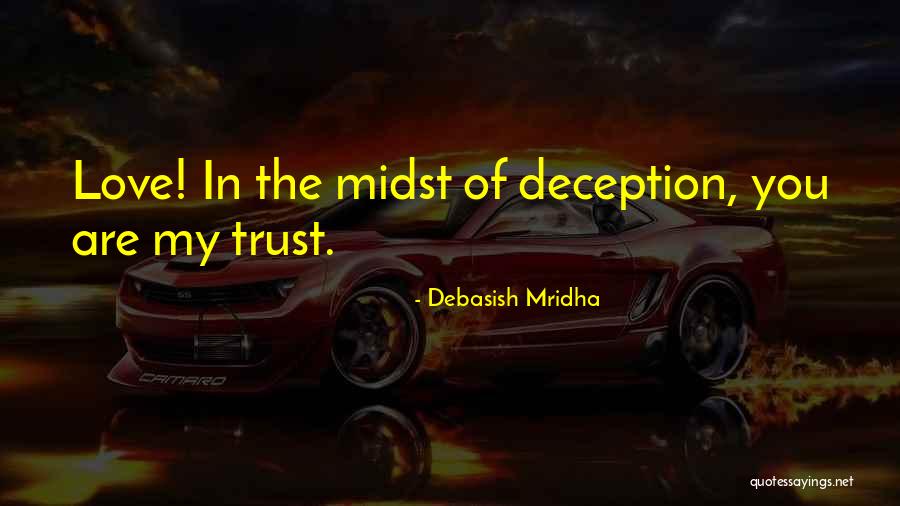 Deception In Love Quotes By Debasish Mridha