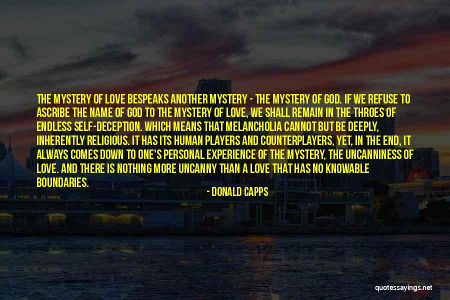 Deception In Love Quotes By Donald Capps