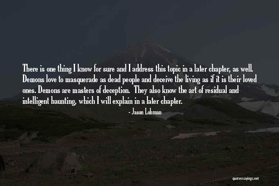 Deception In Love Quotes By Jason Lohman