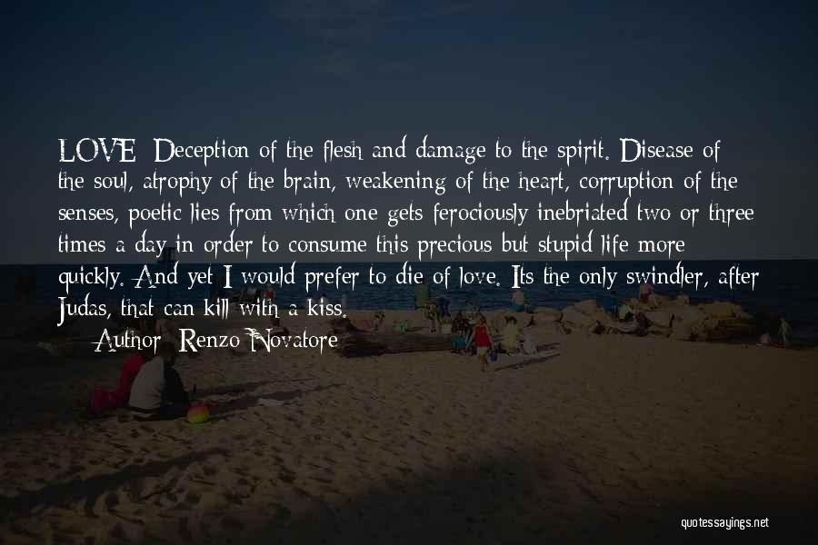 Deception In Love Quotes By Renzo Novatore