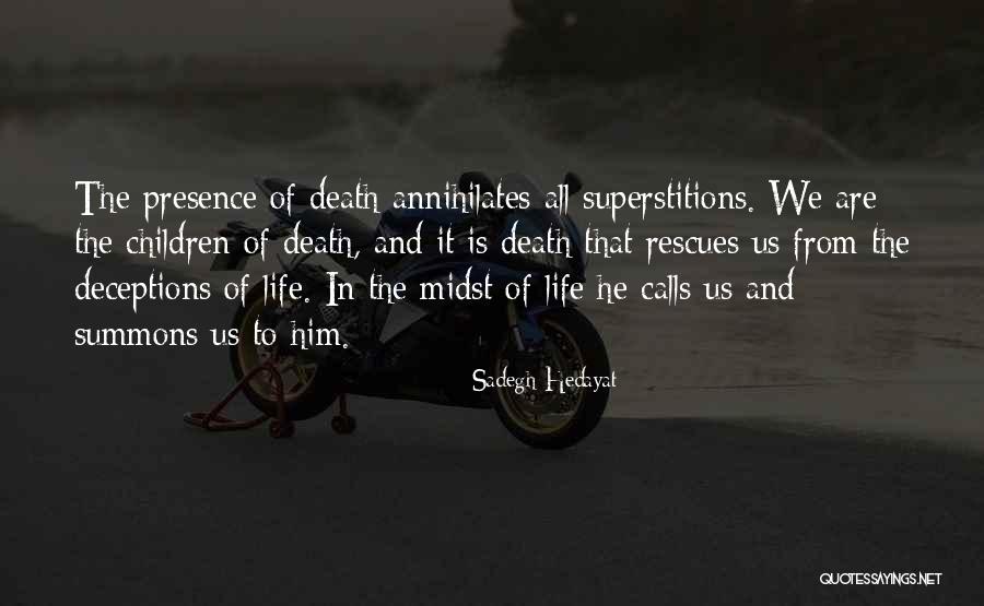 Deceptions In Life Quotes By Sadegh Hedayat Deceptions In Life Quotes By Sadegh Hedayat
