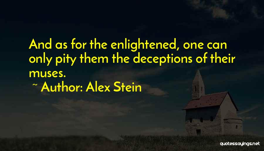 Deceptions Quotes By Alex Stein