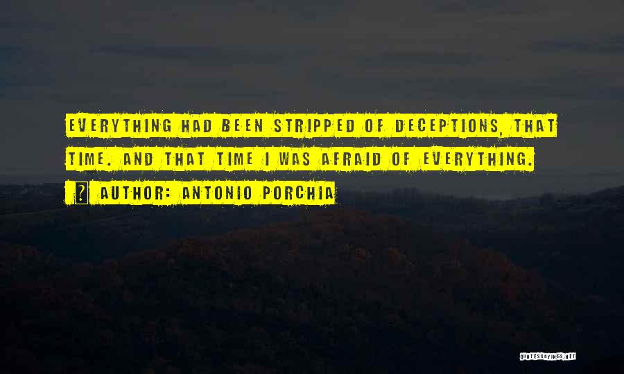 Deceptions Quotes By Antonio Porchia