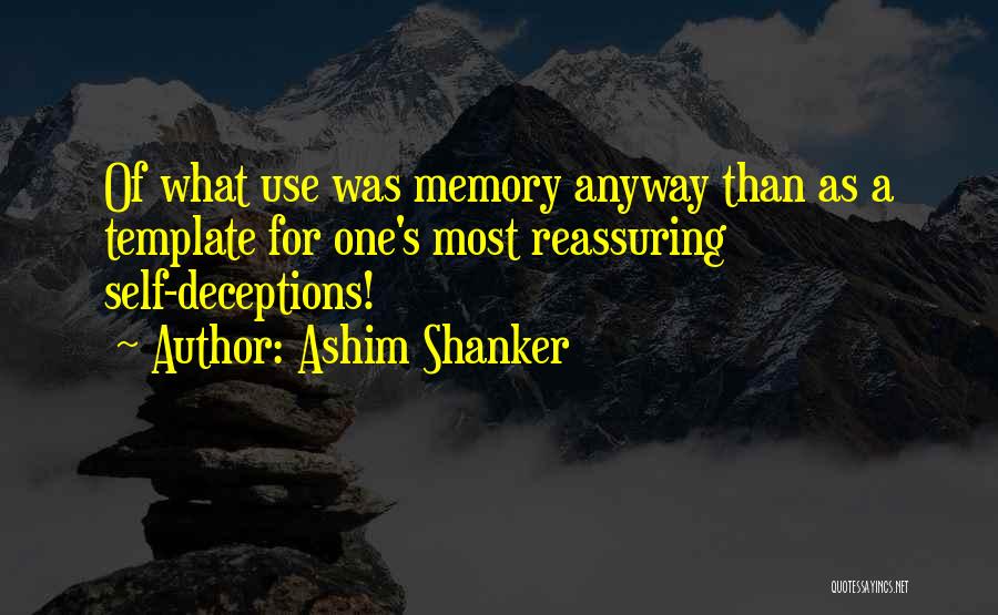 Deceptions Quotes By Ashim Shanker
