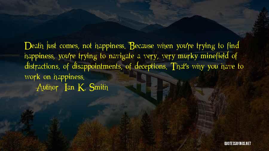 Deceptions Quotes By Ian K. Smith