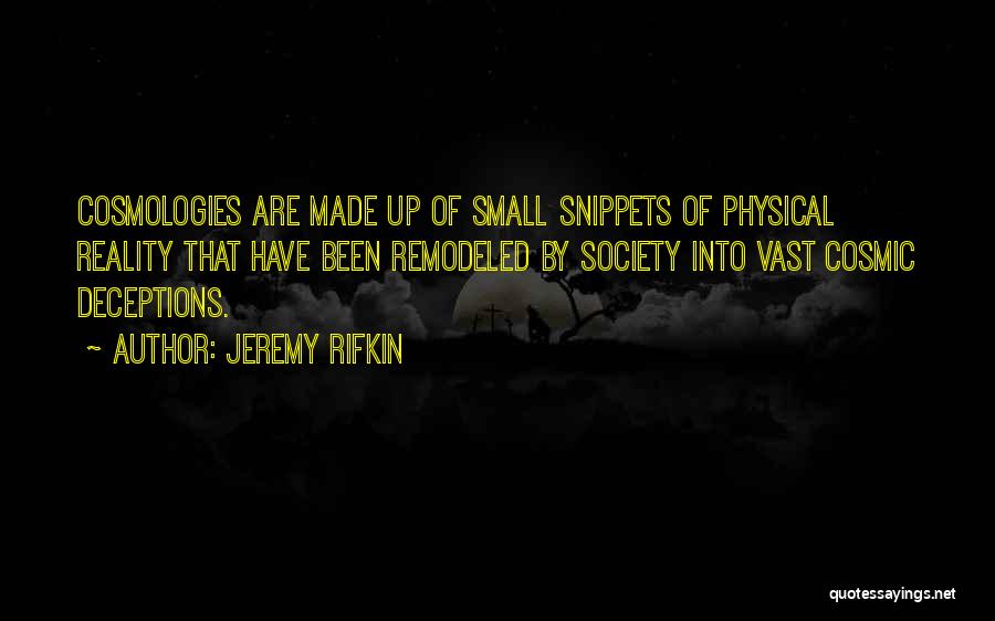 Deceptions Quotes By Jeremy Rifkin