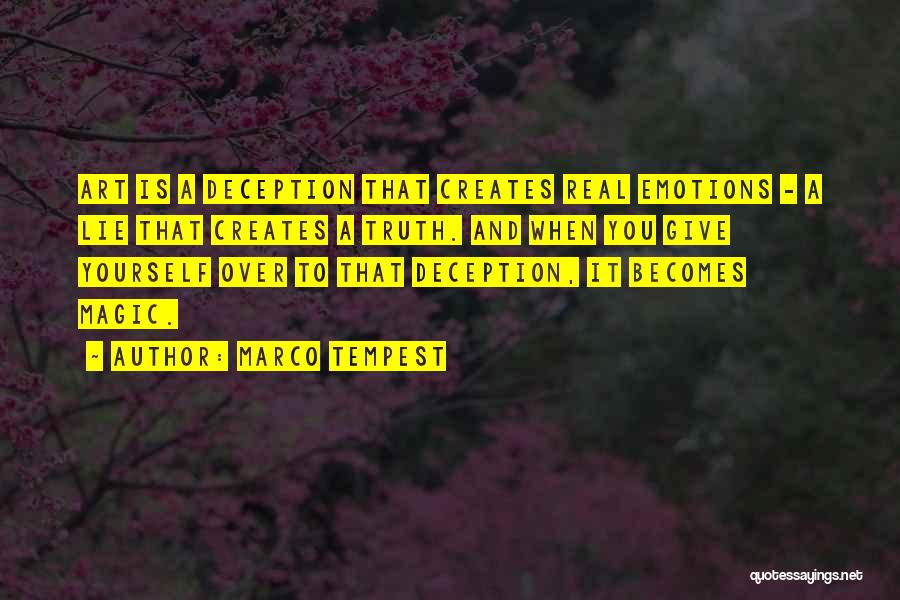 Deceptions Quotes By Marco Tempest