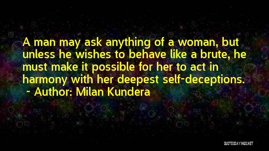 Deceptions Quotes By Milan Kundera