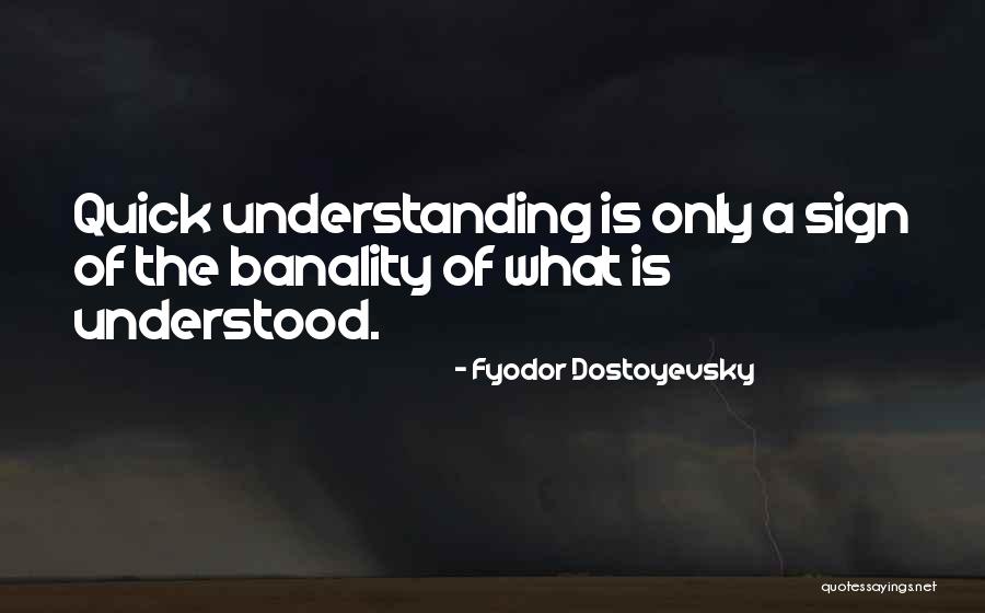 Deceptive Relationship Quotes By Fyodor Dostoyevsky