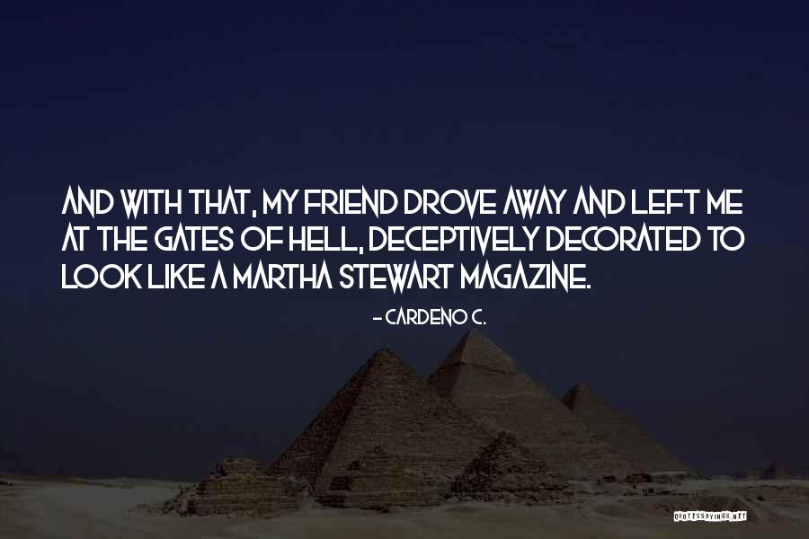 Deceptively Quotes By Cardeno C. Deceptively Quotes By Cardeno C.