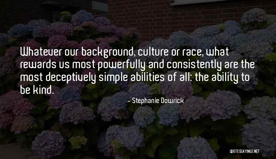Deceptively Quotes By Stephanie Dowrick Deceptively Quotes By Stephanie Dowrick