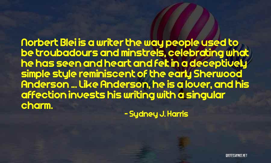 Deceptively Quotes By Sydney J. Harris Deceptively Quotes By Sydney J. Harris