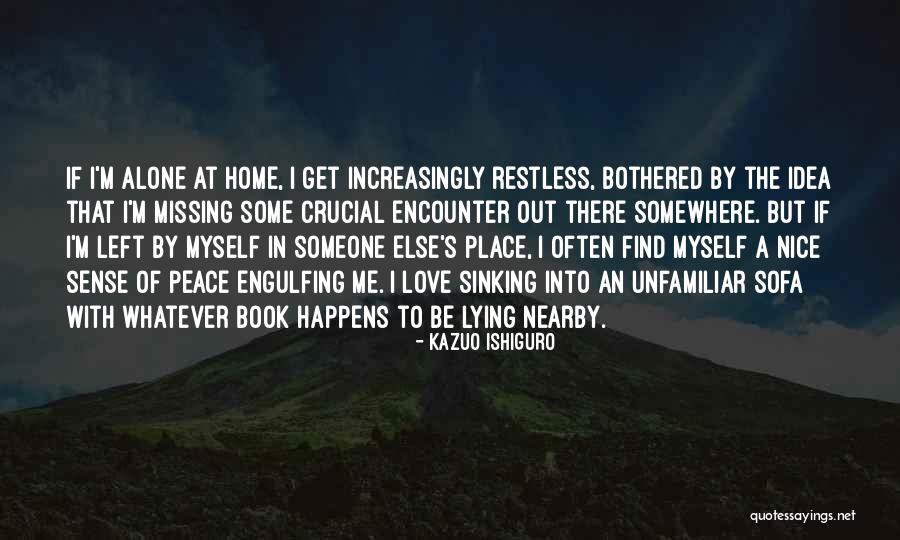 Decesare Homes Quotes By Kazuo Ishiguro Decesare Homes Quotes By Kazuo Ishiguro