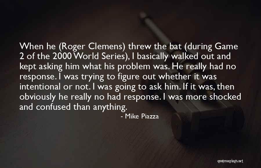 Decesaris Quotes By Mike Piazza Decesaris Quotes By Mike Piazza