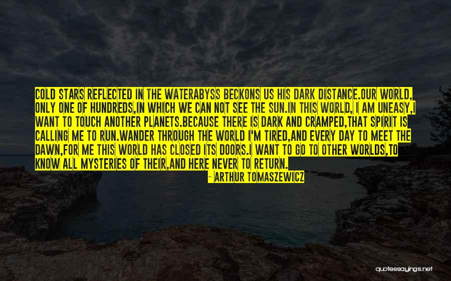 Dechados Quotes By Arthur Tomaszewicz Dechados Quotes By Arthur Tomaszewicz