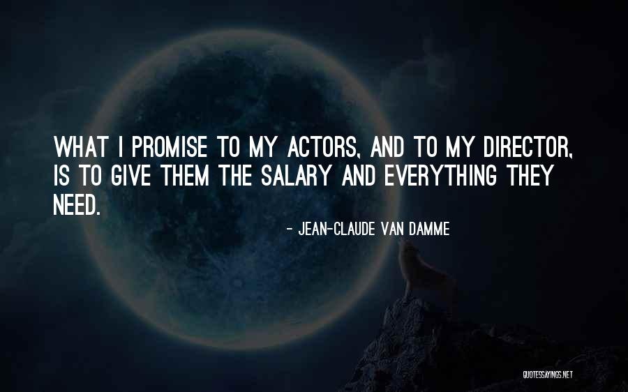 Dechaine Family Quotes By Jean-Claude Van Damme Dechaine Family Quotes By Jean-Claude Van Damme