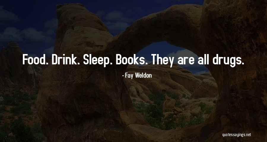 Dechane Dorsey Quotes By Fay Weldon Dechane Dorsey Quotes By Fay Weldon