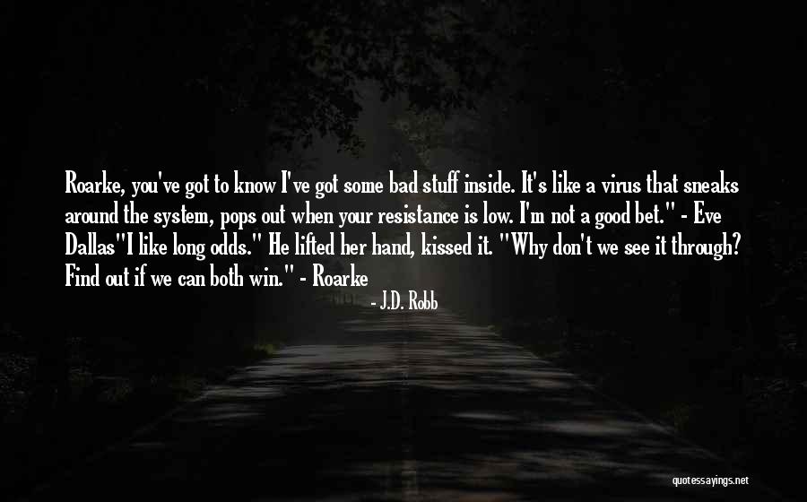 Dechecos Akron Quotes By J.D. Robb Dechecos Akron Quotes By J.D. Robb