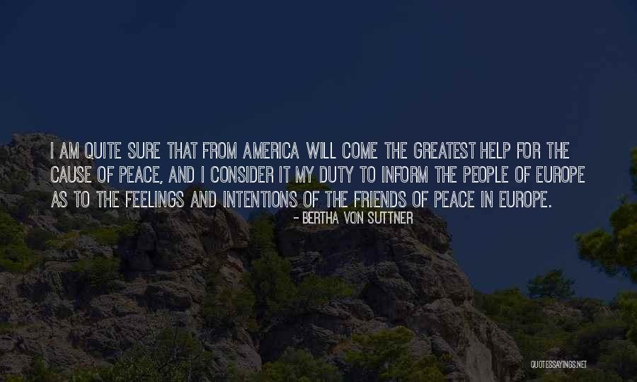 Dechow Technologies Quotes By Bertha Von Suttner Dechow Technologies Quotes By Bertha Von Suttner