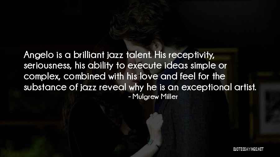Dechristopher Memorials Quotes By Mulgrew Miller Dechristopher Memorials Quotes By Mulgrew Miller