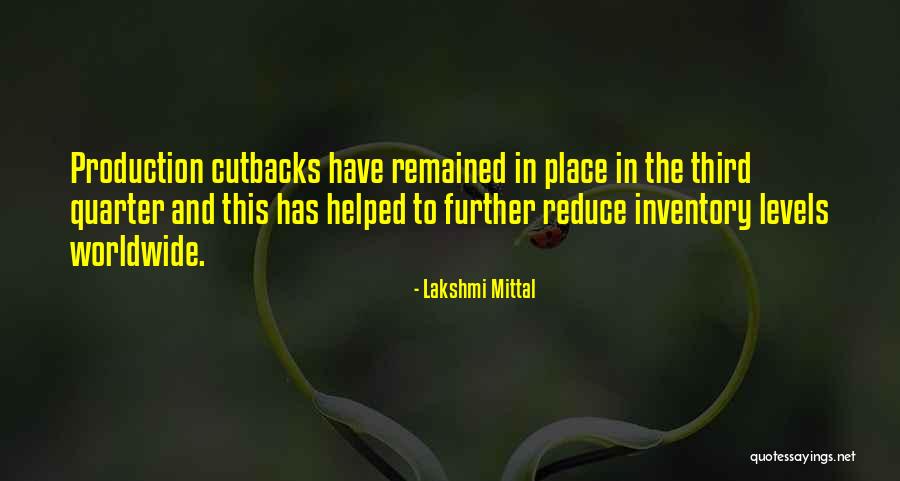 Decianus Quotes By Lakshmi Mittal Decianus Quotes By Lakshmi Mittal