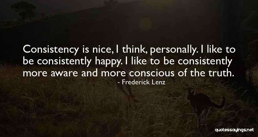 Deciciveness Quotes By Frederick Lenz Deciciveness Quotes By Frederick Lenz