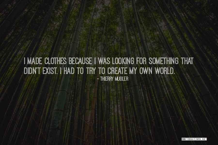 Decidable And Undecidable Problems Quotes By Thierry Mugler Decidable And Undecidable Problems Quotes By Thierry Mugler
