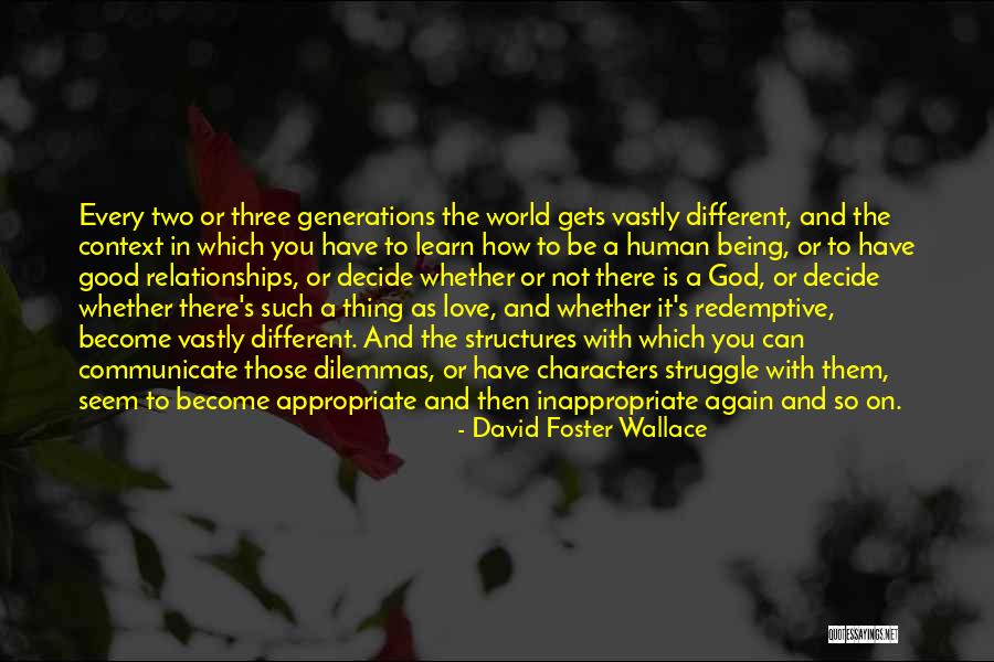 Decide Love Quotes By David Foster Wallace Decide Love Quotes By David Foster Wallace