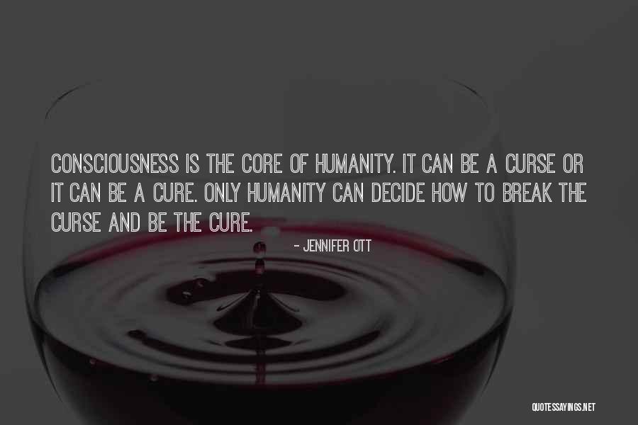Decide Love Quotes By Jennifer Ott Decide Love Quotes By Jennifer Ott