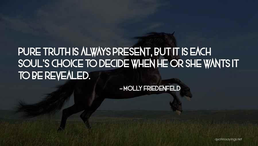 Decide Love Quotes By Molly Friedenfeld