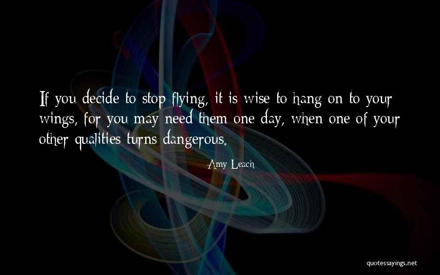 Decide Need Quotes By Amy Leach Decide Need Quotes By Amy Leach