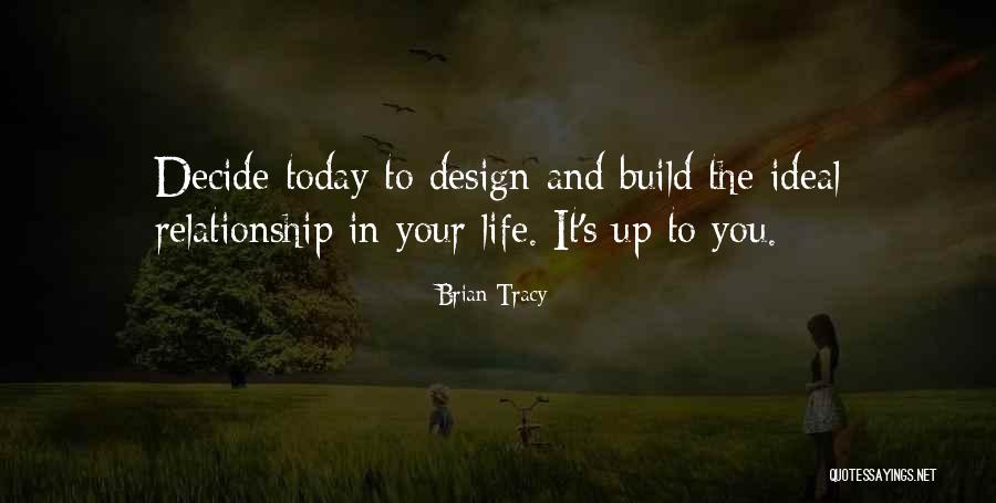 Decide Today Quotes By Brian Tracy Decide Today Quotes By Brian Tracy