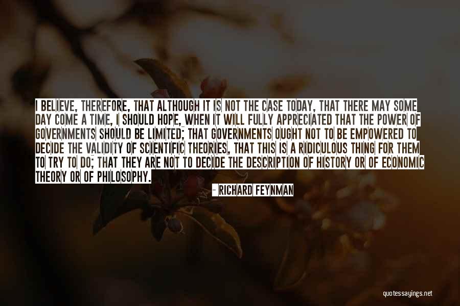 Decide Today Quotes By Richard Feynman Decide Today Quotes By Richard Feynman