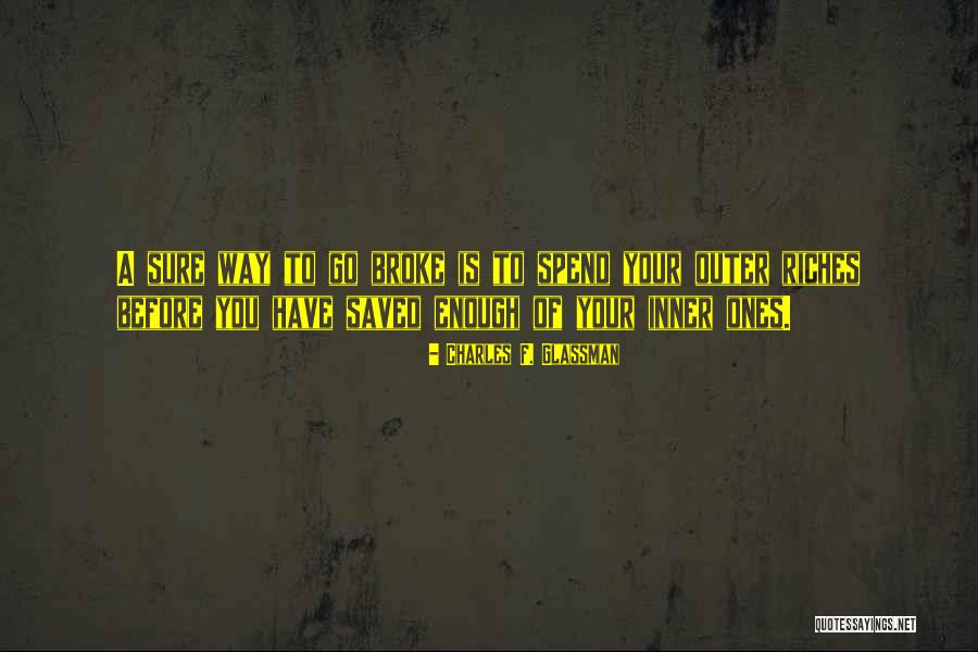 Decider Passe Quotes By Charles F. Glassman Decider Passe Quotes By Charles F. Glassman