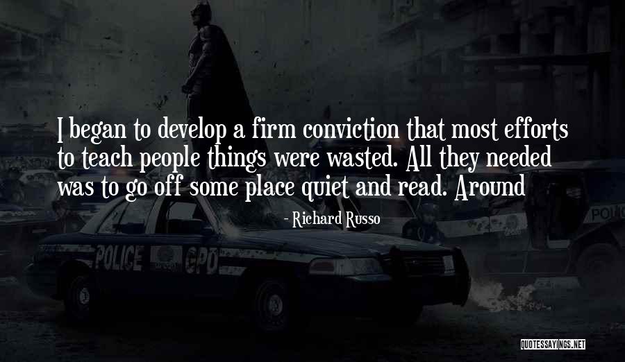 Decidere Quotes By Richard Russo Decidere Quotes By Richard Russo