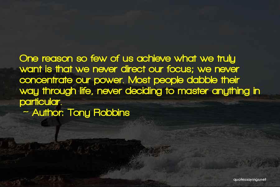 Deciding For Yourself Quotes By Tony Robbins