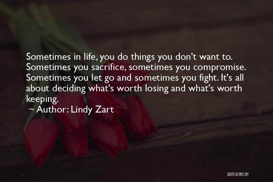 Deciding On Love Quotes By Lindy Zart