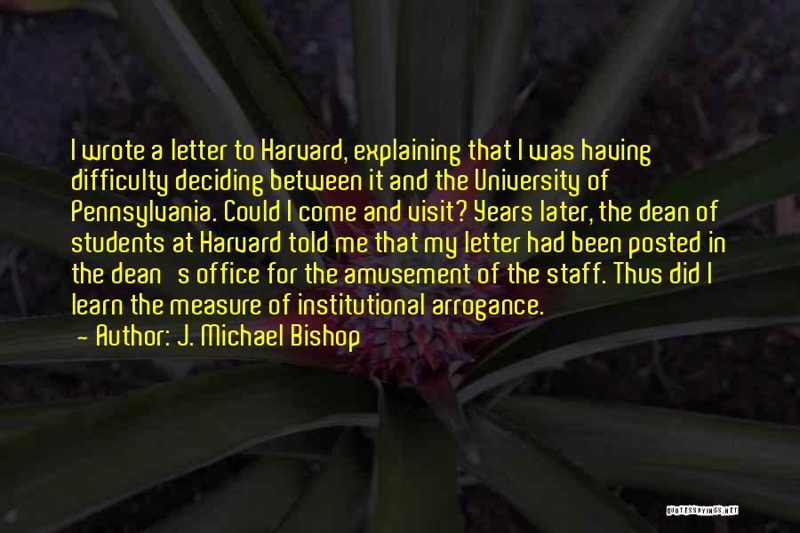 Deciding Quotes By J. Michael Bishop