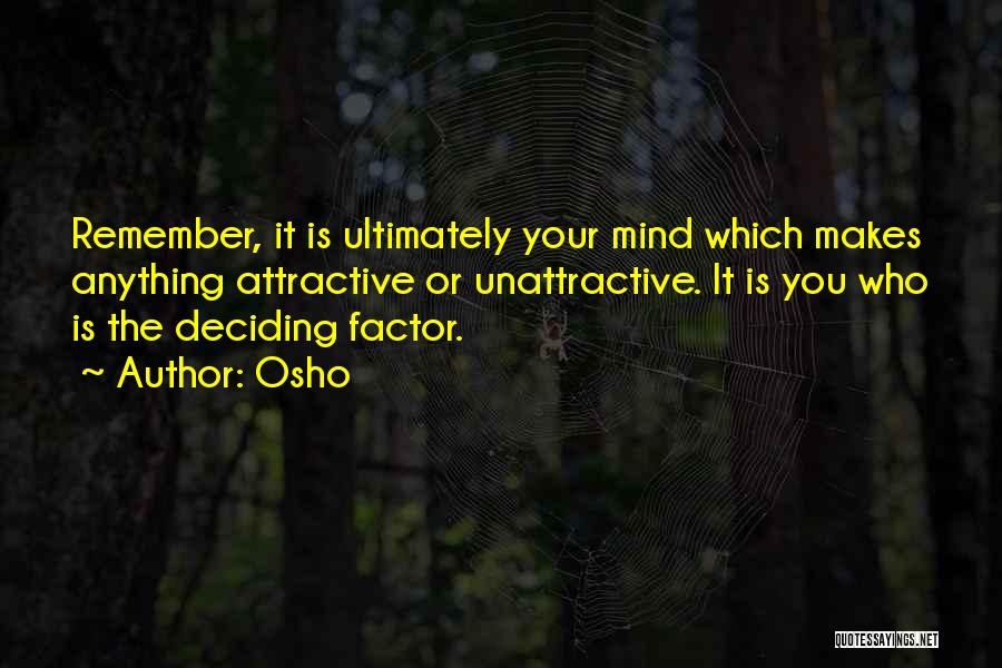 Deciding Relationship Quotes By Osho