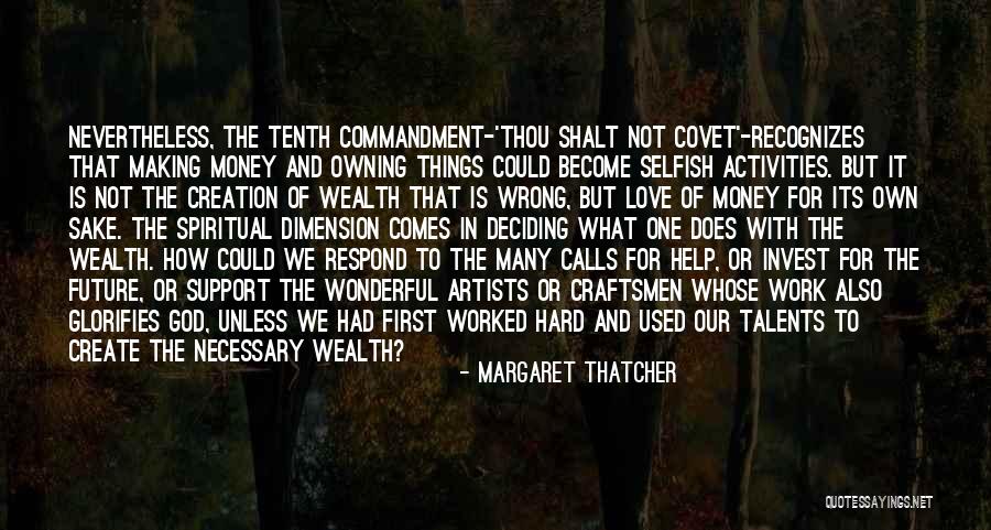 Deciding The Future Quotes By Margaret Thatcher Deciding The Future Quotes By Margaret Thatcher