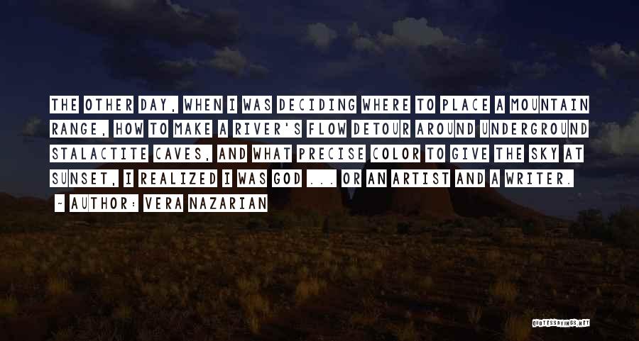 Deciding To Give Up Quotes By Vera Nazarian