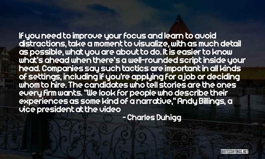 Deciding To Learn Quotes By Charles Duhigg