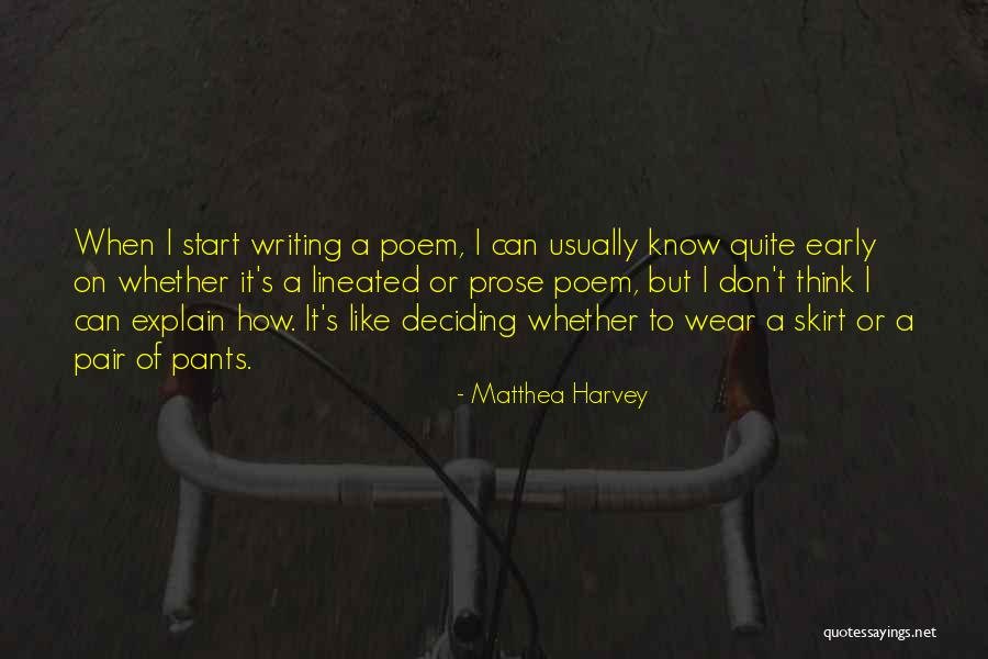 Deciding To Let Go Quotes By Matthea Harvey