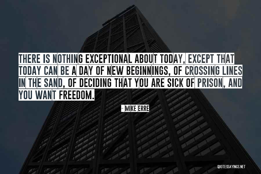 Deciding To Let Go Quotes By Mike Erre Deciding To Let Go Quotes By Mike Erre