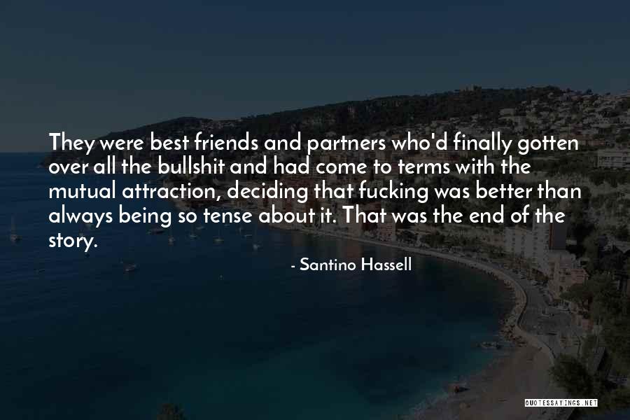 Deciding To Let Go Quotes By Santino Hassell Deciding To Let Go Quotes By Santino Hassell