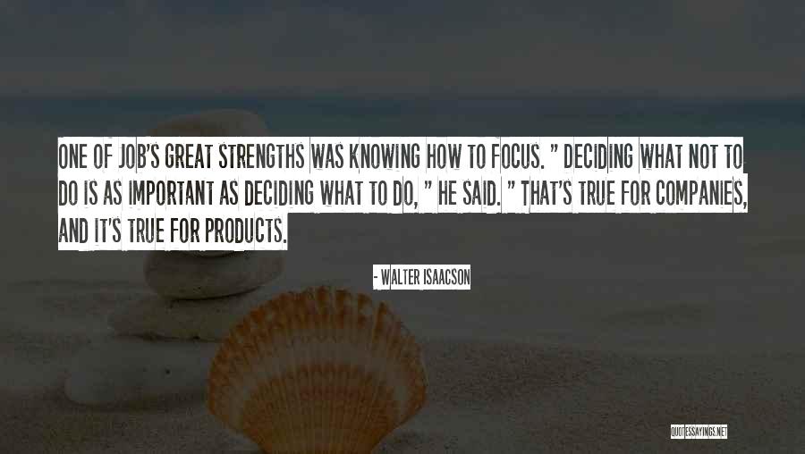 Deciding What's Important Quotes By Walter Isaacson Deciding What's Important Quotes By Walter Isaacson