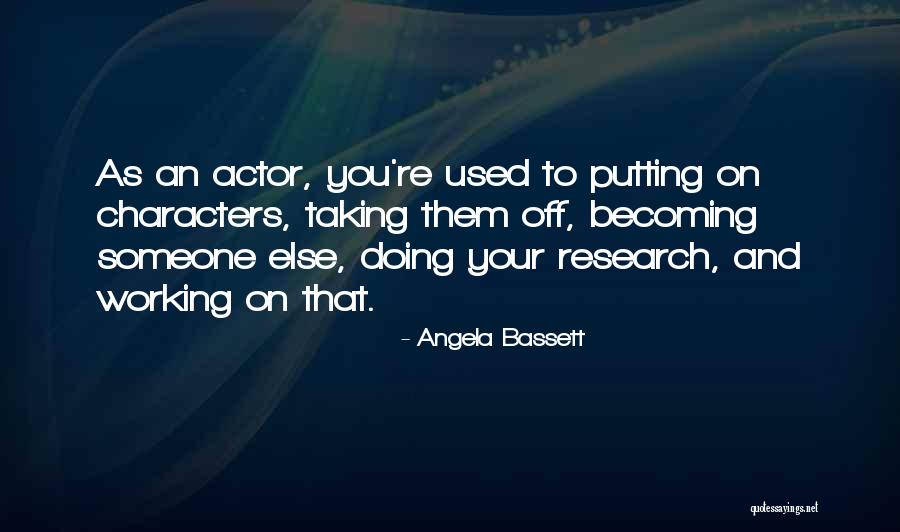 Decidium Z Quotes By Angela Bassett Decidium Z Quotes By Angela Bassett